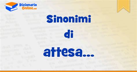 sinonimi attesa